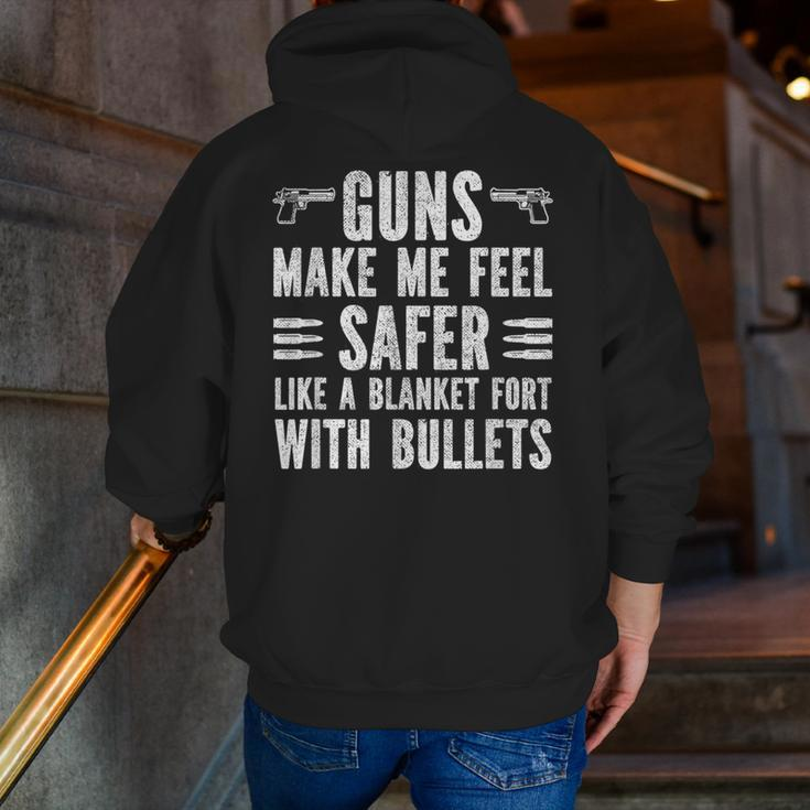 Gun Lover Dad Guns Make Me Feel Safer Like A Blanket Zip Up Hoodie Back Print