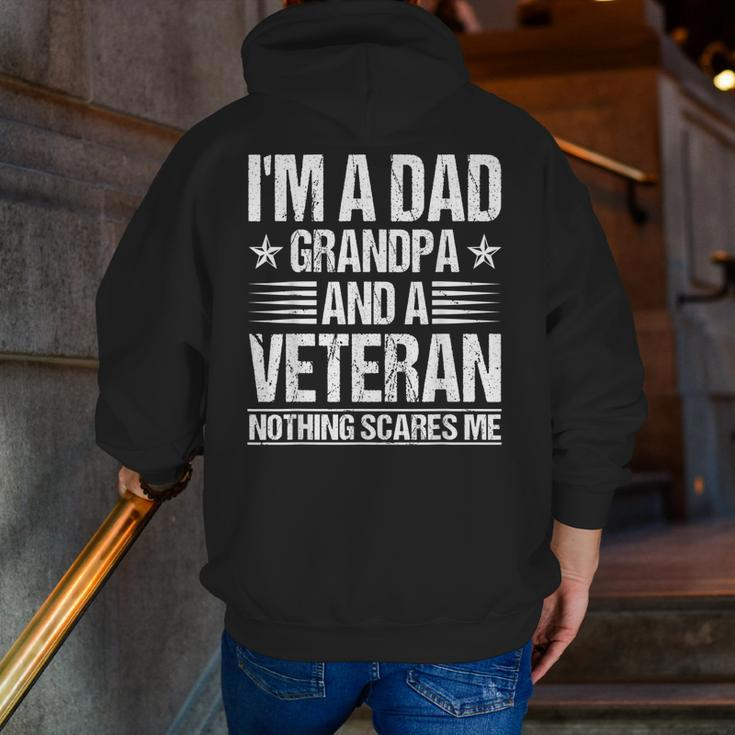 I'm A Dad Grandpa And A Veteran Nothing Scares Me Distressed Zip Up Hoodie Back Print