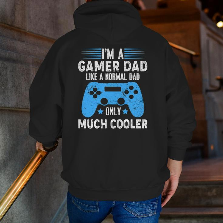 I'm A Gaming Dad Video Gamer Geeks Daddy Gamer Dad Gaming Zip Up Hoodie Back Print