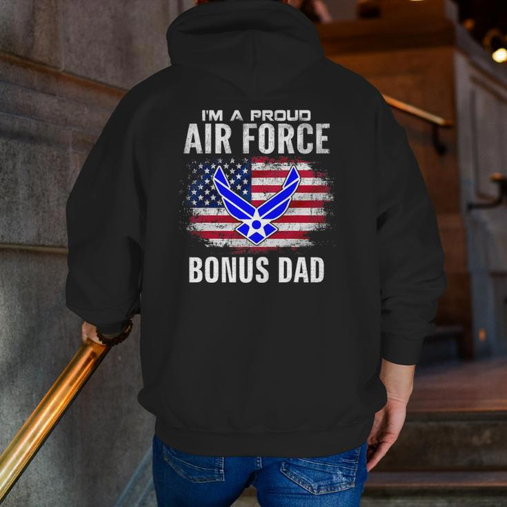 I'm A Proud Air Force Bonus Dad With American Flag Veteran Zip Up Hoodie Back Print