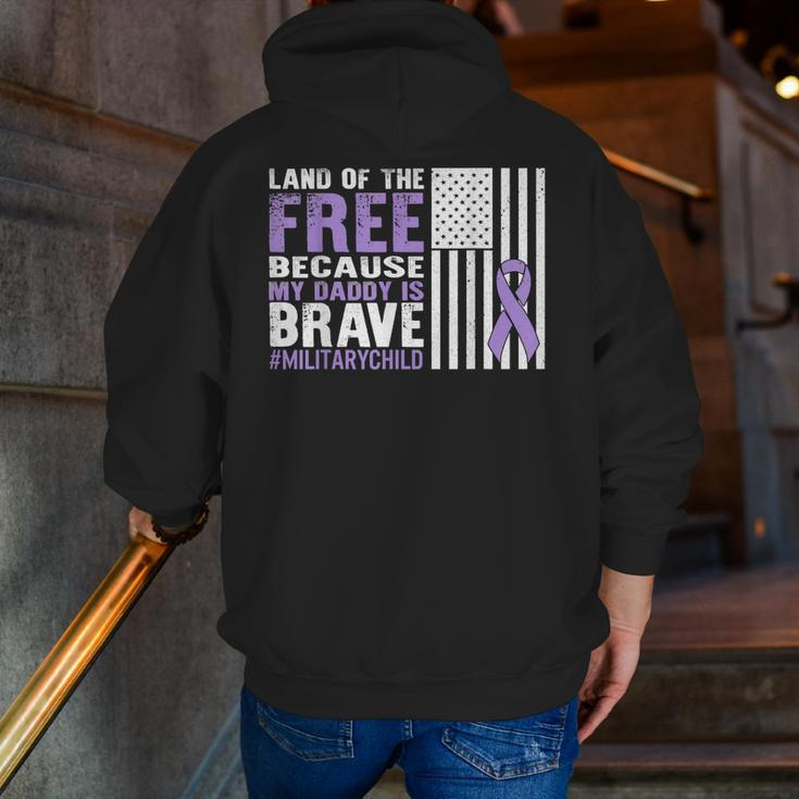 Land Of Free Because My Daddy Is Brave Military Child Month Zip Up Hoodie Back Print