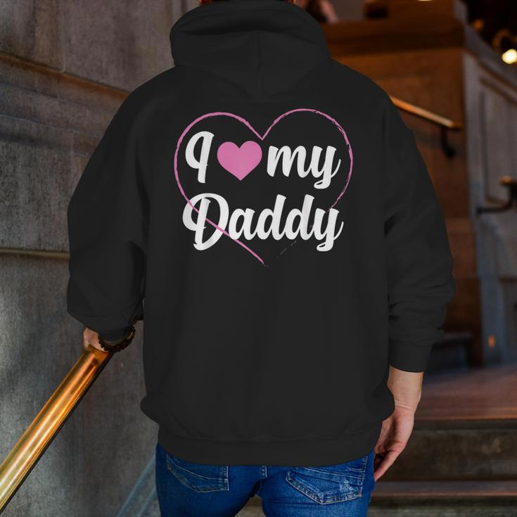 I Love My Daddy Heart Father Papa Pappi Dad Zip Up Hoodie Back Print