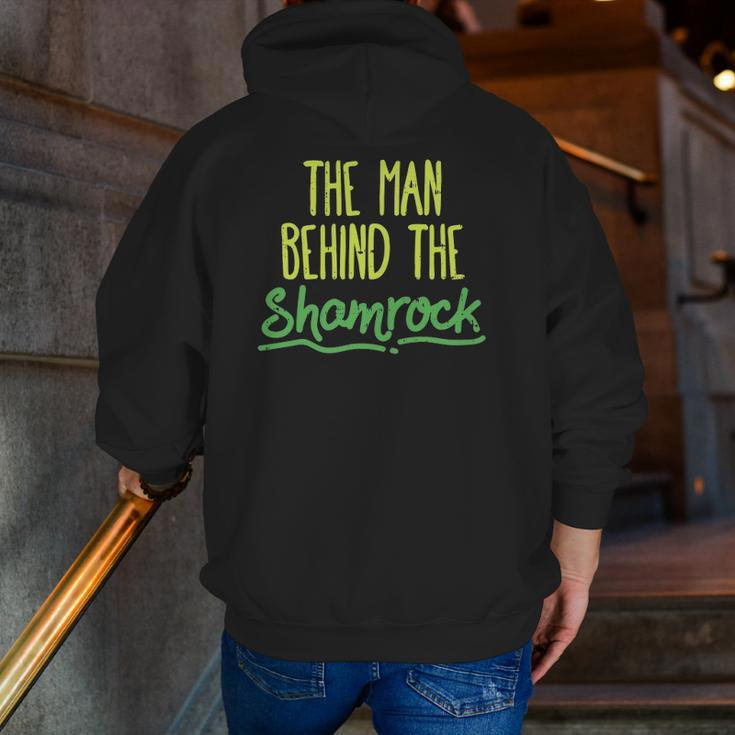 Man Behind The Shamrock St Patrick's Day Pregnancy Dad Zip Up Hoodie Back Print