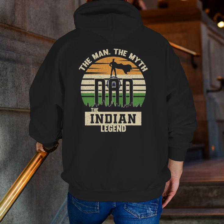 The Man The Myth The Indian Legend Dad Zip Up Hoodie Back Print