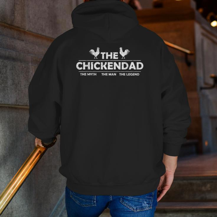 The Man The Myth The Legend Chicken Dad Zip Up Hoodie Back Print