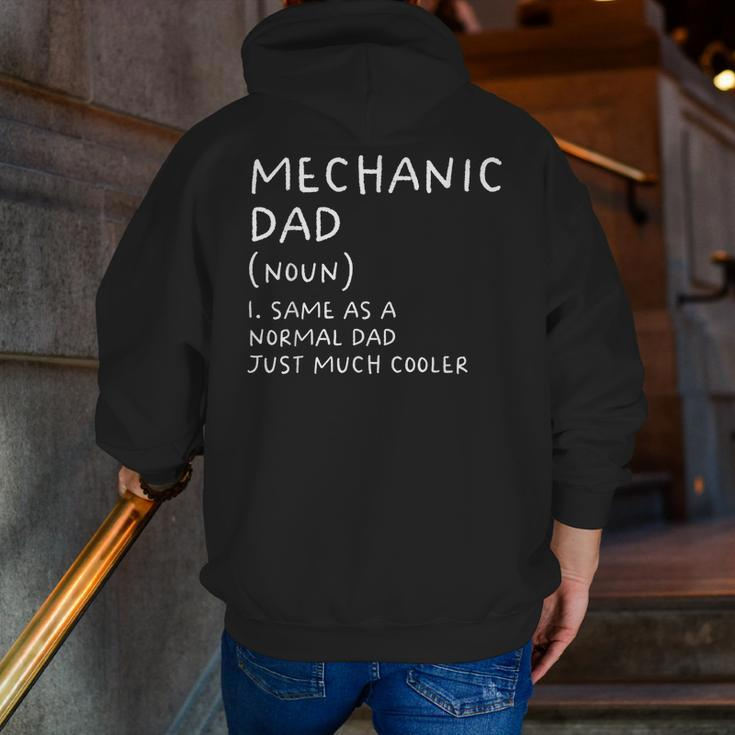 Mechanic Dad Definition Garage Car Mechanic Mechanic Zip Up Hoodie Back Print