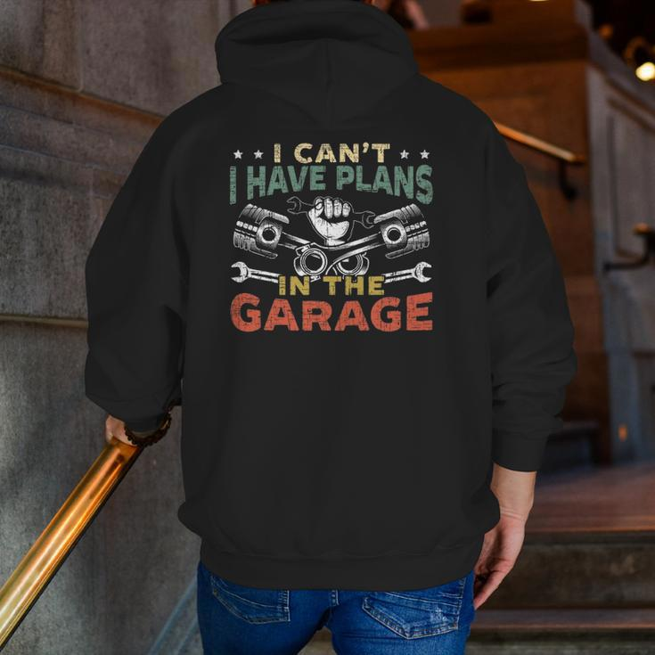 Mens I Can't I Have Plans In The Garage For A Mechanic Dad Zip Up Hoodie Back Print