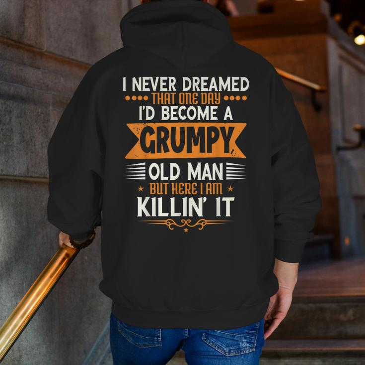 Mens Grandpa Fathers Day I Never Dreamed I'd Be A Grumpy Old Man Zip Up Hoodie Back Print