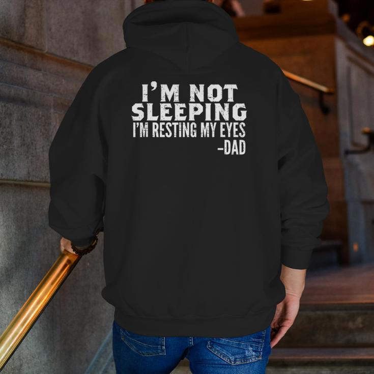 Mens I'm Not Sleeping I'm Just Resting My Eyes Father's Day Zip Up Hoodie Back Print