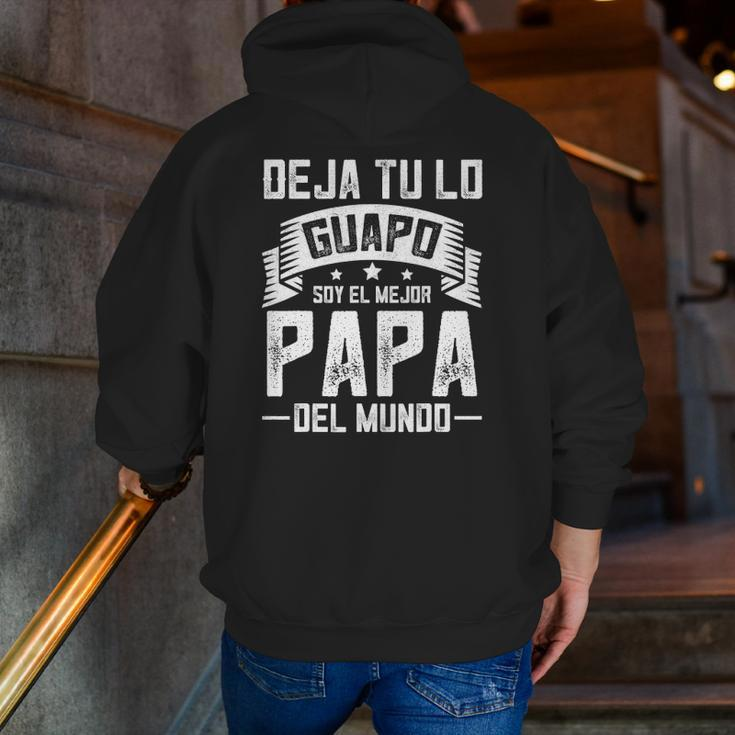 Mens Mexican Mejor Papa Dia Del Padre Camisas Father's Day Zip Up Hoodie Back Print