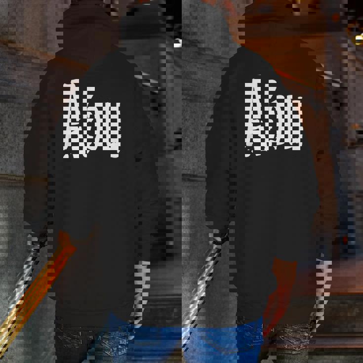 Mens Hispanic Latino Grandfather Nickname Abu For Abuelo Zip Up Hoodie Back Print