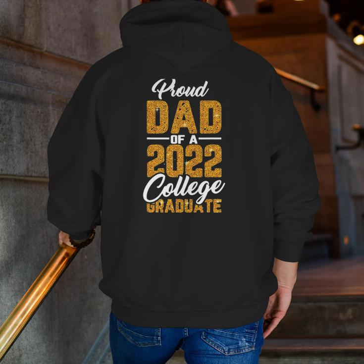 Mens Proud Dad Of A 2022 Graduate Graduation College Student Papa Zip Up Hoodie Back Print