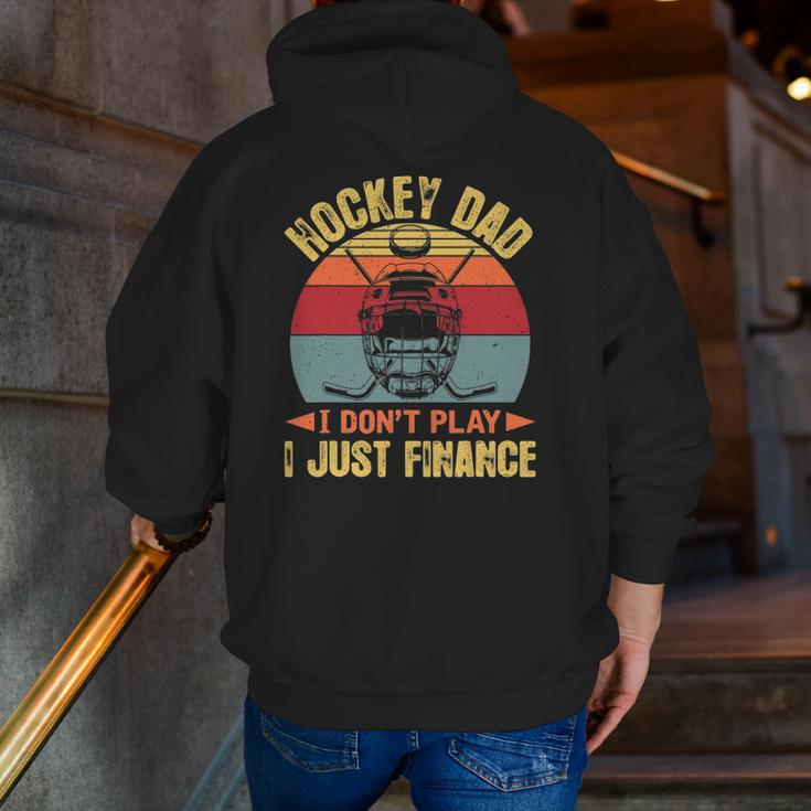 Mens Retro Hockey Dad Tee Hockey Dad I Don't Play I Just Finance Zip Up Hoodie Back Print