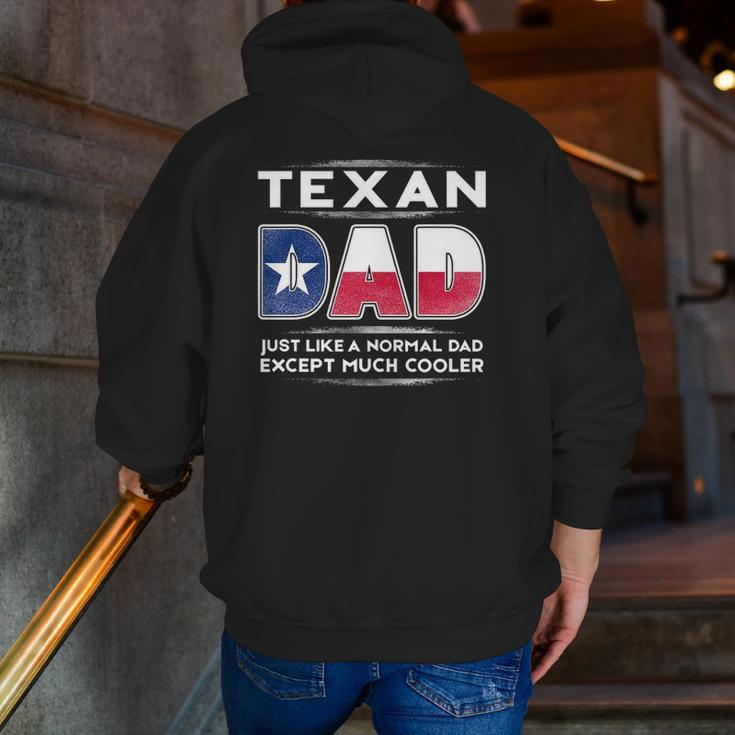 Mens Texan Dad Is Much Cooler Father's Day Flag Zip Up Hoodie Back Print