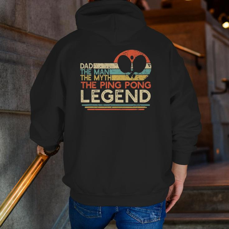Mens Vintage Ping Pong Dad Man The Myth The Legend Table Tennis Zip Up Hoodie Back Print