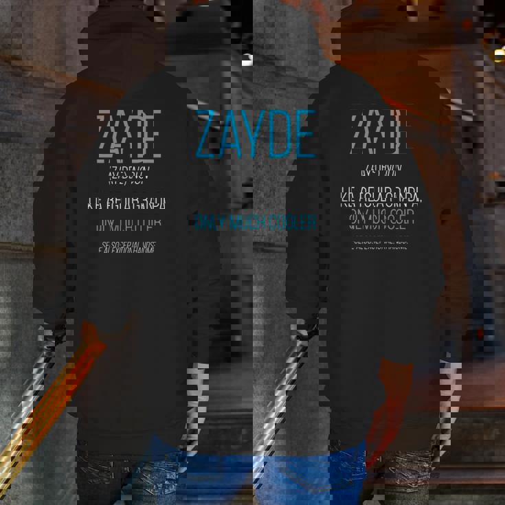 Mens Zayde Like A Regular Grandpa Definition Cooler Zip Up Hoodie Back Print