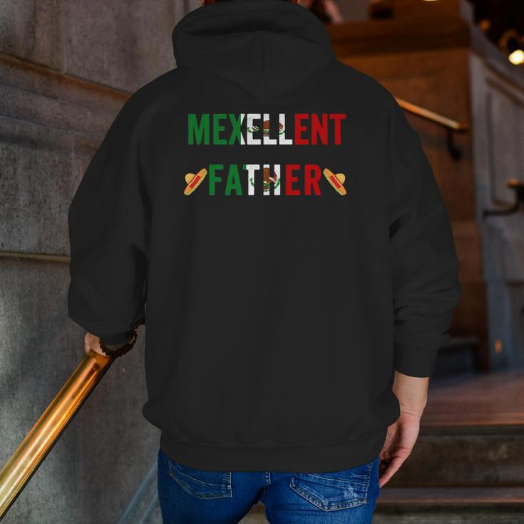 Mexellent Father Mexican Excellent Dad Father's Day Zip Up Hoodie Back Print