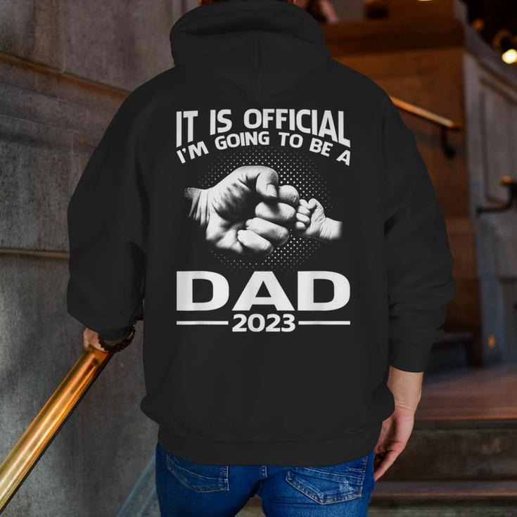 It Is Official I'm Going To Be A Dad 2023 Zip Up Hoodie Back Print