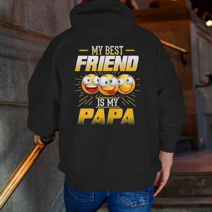 Papa Tee My Best Friend Is My Papa Tees Zip Up Hoodie Back Print