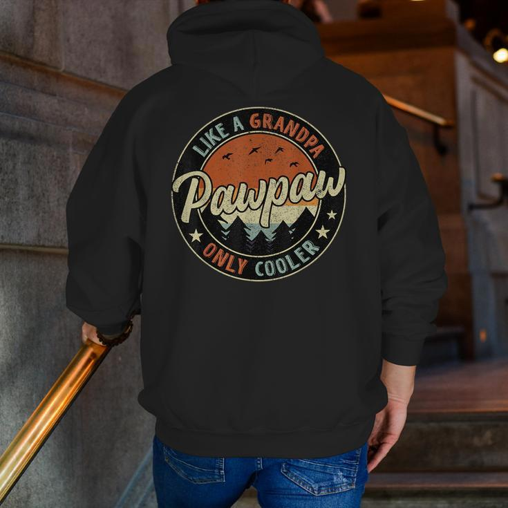 Pawpaw Like A Grandpa Only Cooler Vintage Retro Father's Day Zip Up Hoodie Back Print