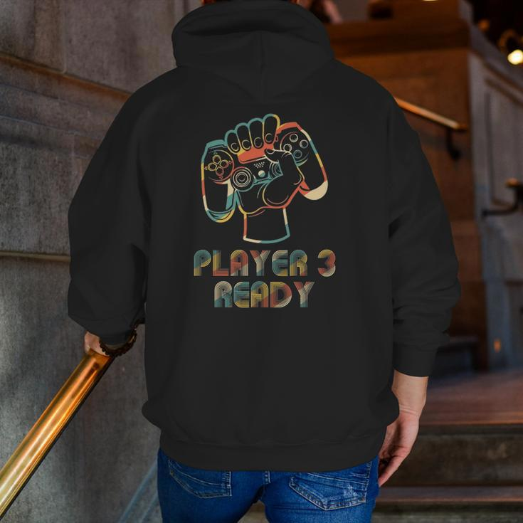 Player 3 Ready In Combo With Player 1 2 And 4 Gamer Zip Up Hoodie Back Print