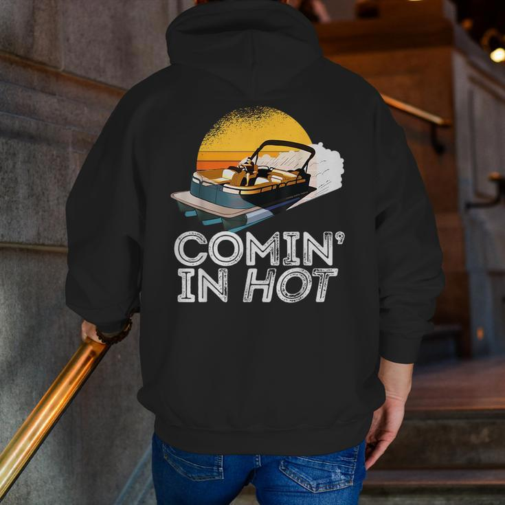 Pontoon Boat Comin In Hot Boating Lake For Dad Zip Up Hoodie Back Print