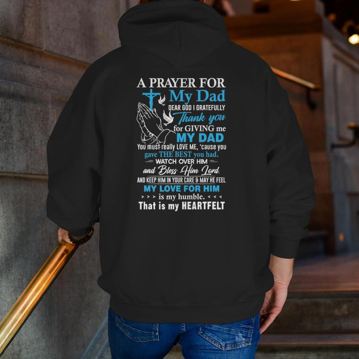 A Prayer For My Dad Dear God I Gratefully Thank You Zip Up Hoodie Back Print