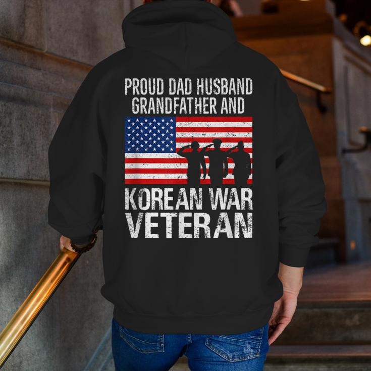 Proud Dad Husband Grandfather And Korean War Veteran Zip Up Hoodie Back Print