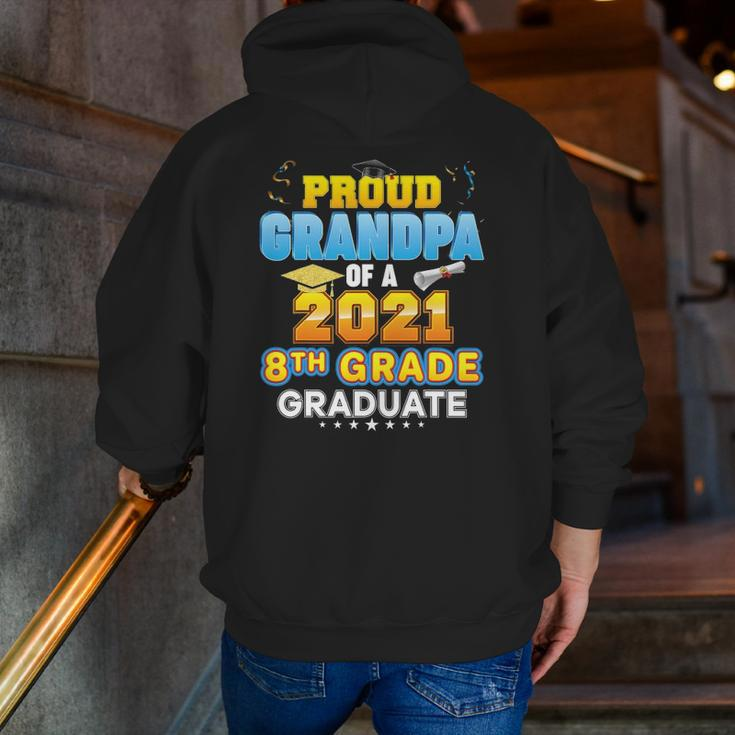 Proud Grandpa Of A 2021 8Th Grade Graduate Last Day School Zip Up Hoodie Back Print