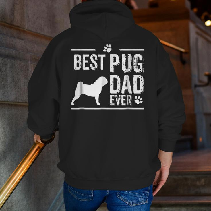 Pug Dad Best Dog Owner Ever Zip Up Hoodie Back Print