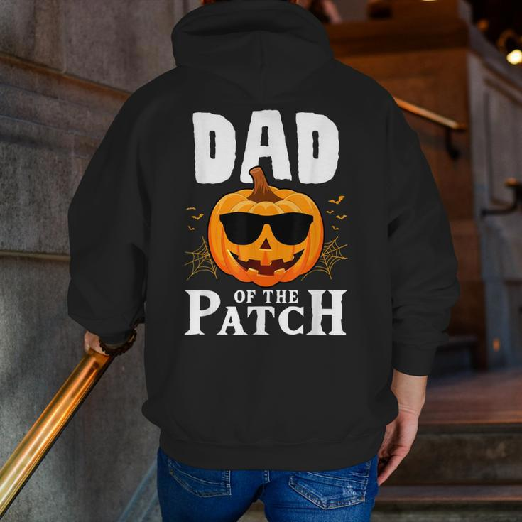 Pumpkin Dad Of The Patch Family Halloween Costume Zip Up Hoodie Back Print