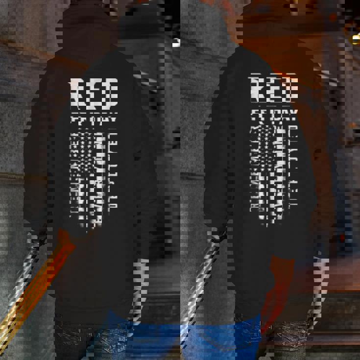 Red Friday Remember Everyone Veteran Deployed Zip Up Hoodie Back Print Red Friday Remember Everyone Veteran Deployed Zip Up Hoodie Back Print