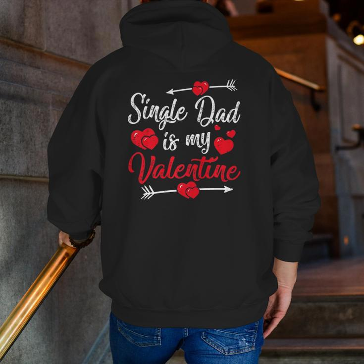 Retro Hearts Single Dad Is My Valentines Day Father's Day Zip Up Hoodie Back Print