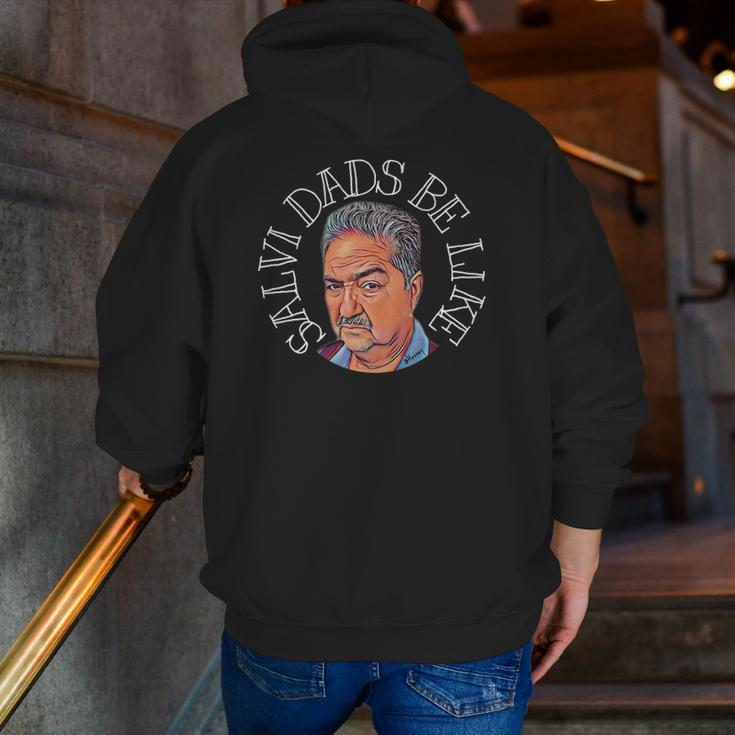 Salvi Dads Be Like Father's Day Zip Up Hoodie Back Print