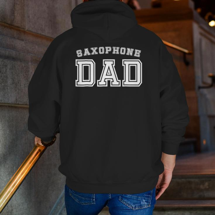 Saxophone Dad Cute Fathers Day Men Man Husband Zip Up Hoodie Back Print