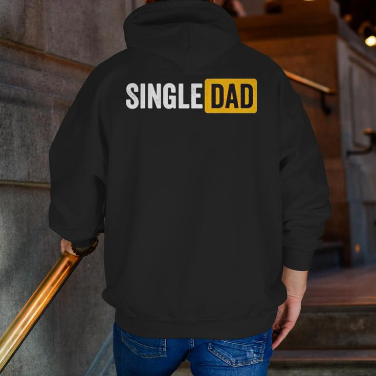 Single Dad V2 Zip Up Hoodie Back Print
