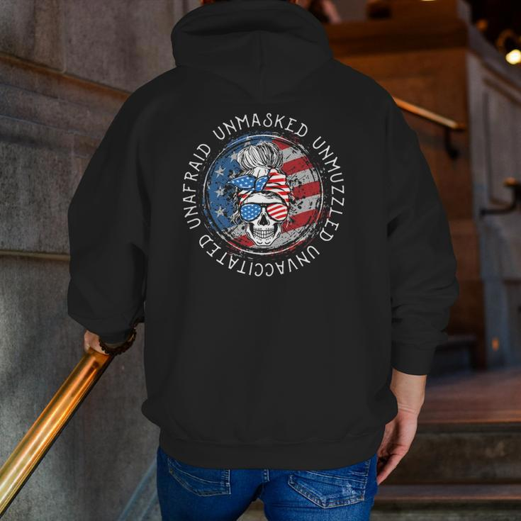 Skull Unafraid Unmasked Unmuzzled Unvaccinated 4Th Of July Zip Up Hoodie Back Print