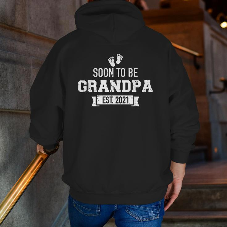 Soon To Be Grandpa 2021 Zip Up Hoodie Back Print