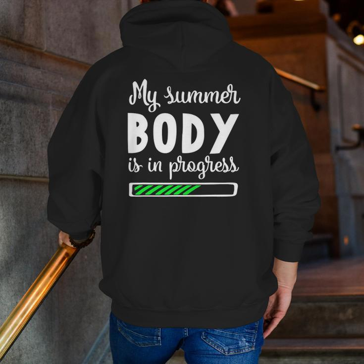My Summer Body Is In Progress Fitness Diet Zip Up Hoodie Back Print