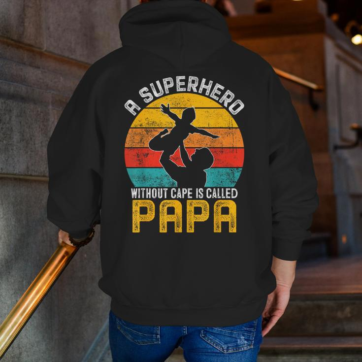 Superhero Without Cape Called Papa Fathers Day Grandpa Zip Up Hoodie Back Print