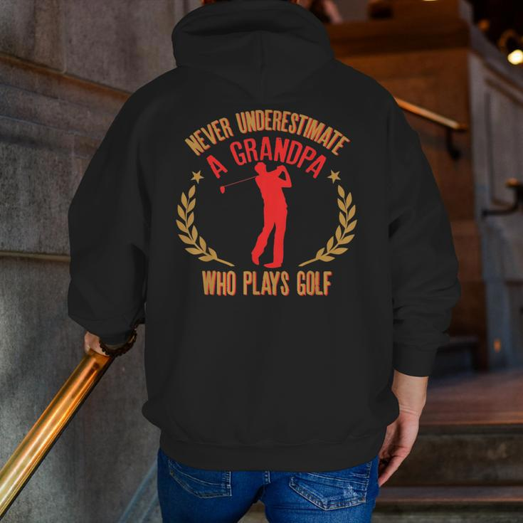 Never Underestimate A Grandpa Who Plays Golf Quote Zip Up Hoodie Back Print