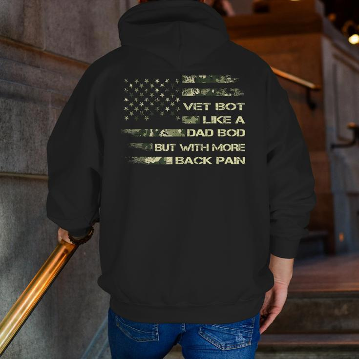Vet Bod Like Dad Bod But With More Back Pain Fourth Of July Zip Up Hoodie Back Print