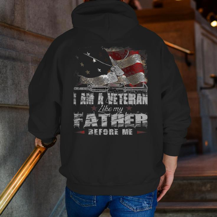 I Am A Veteran Like My Father Before Me Flag Usa Zip Up Hoodie Back Print
