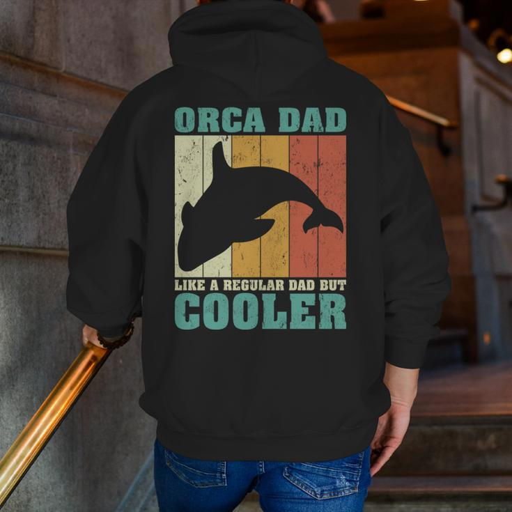 Vintage Retro Orca Dad Like A Regular Dad Father’S Day Long SleeveZip Up Hoodie Back Print