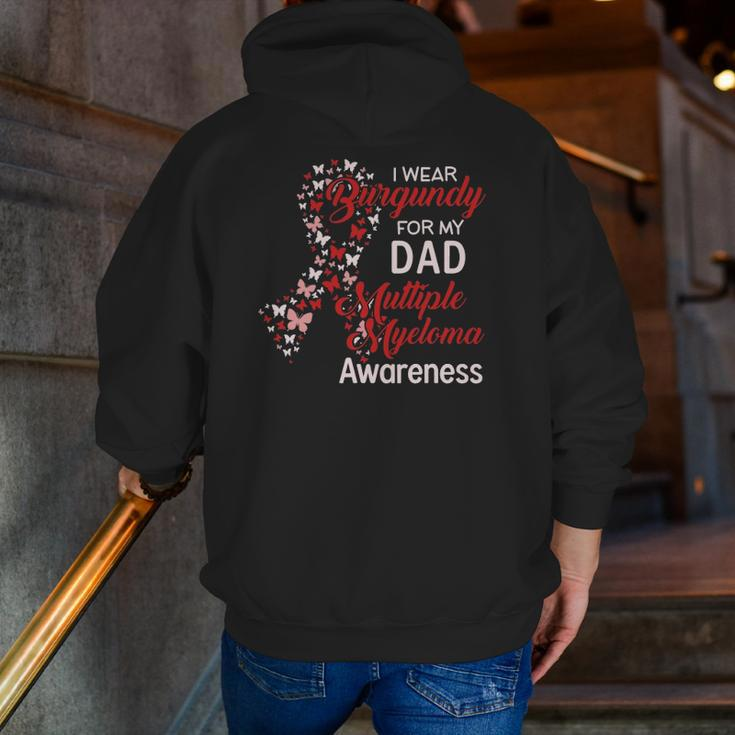 I Wear Burgundy For My Dad Multiple Myeloma Awareness Zip Up Hoodie Back Print