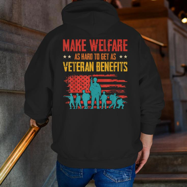 Make Welfare As Hard To Get As Veteran Benefits Vintage Zip Up Hoodie Back Print