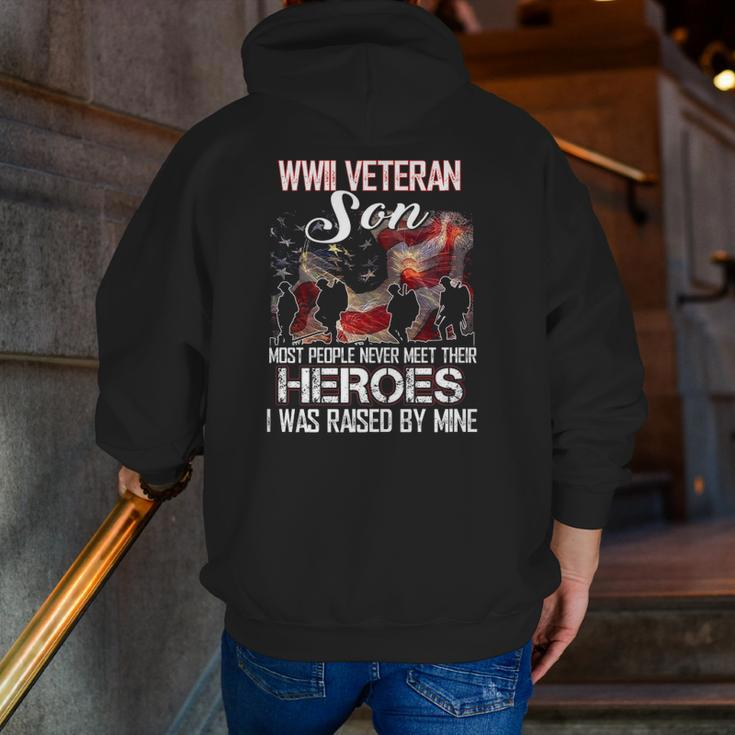 Wwii Veteran Son Most People Never Meet Their Heroes Zip Up Hoodie Back Print