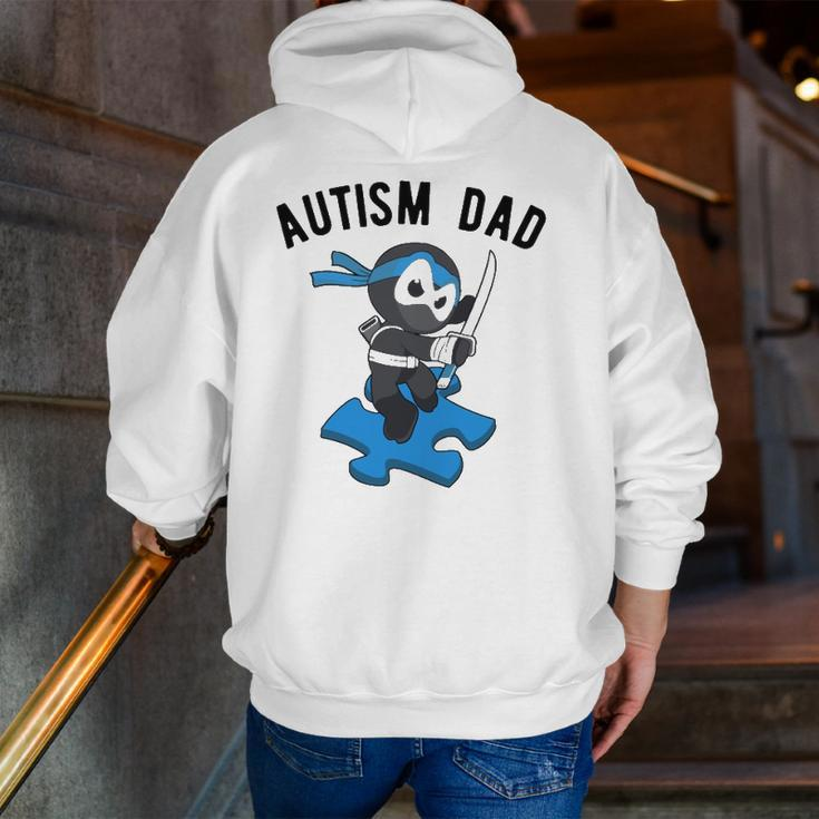 Autism Dad Ninja Martial Arts Father Zip Up Hoodie Back Print