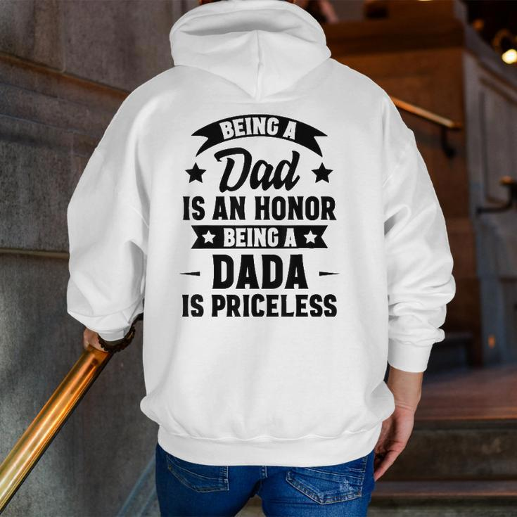 Being A Dad Is An Honor Being A Dada Is Priceless Zip Up Hoodie Back Print