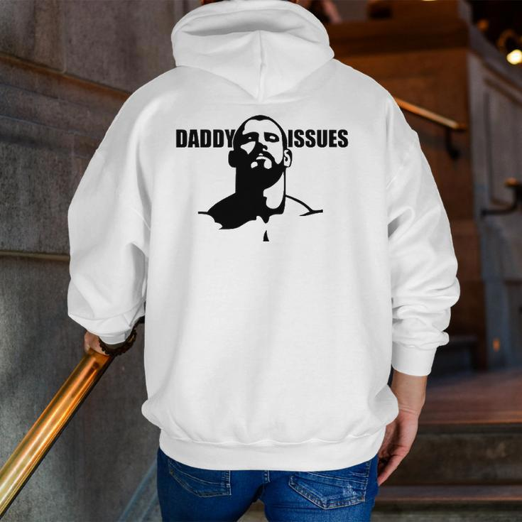 Daddy Issues -Gay Alternative To Father's Day Tee Zip Up Hoodie Back Print
